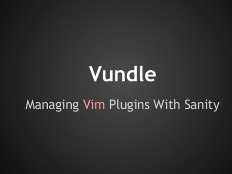 vundle-managing-vim-plugins-with-sanity-1-638.jpg